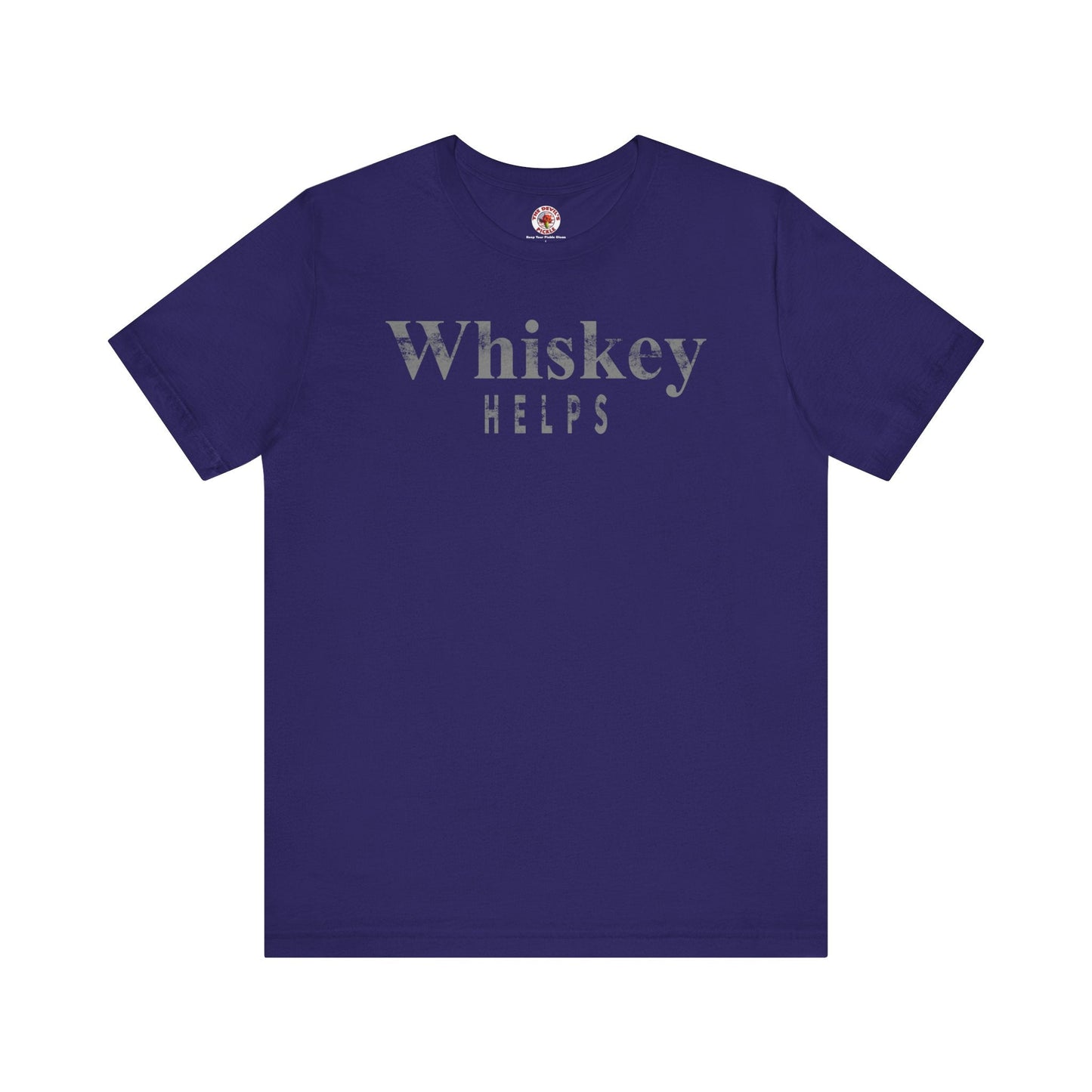 Whiskey Helps T-Shirt