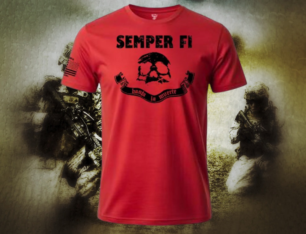 Semper Fi Hasta La Muerte T Shirt by La Linea MEXUSMAR