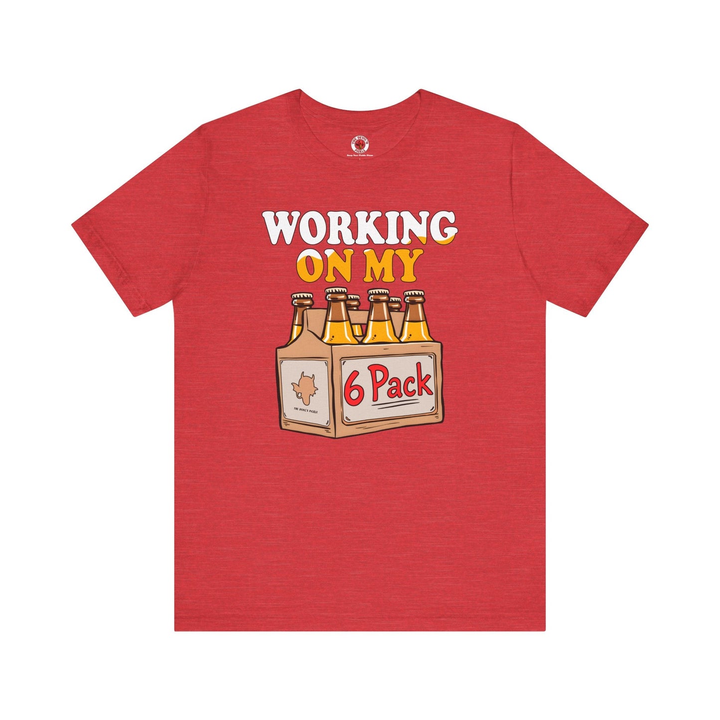 Working On My 6 Pack T-Shirt