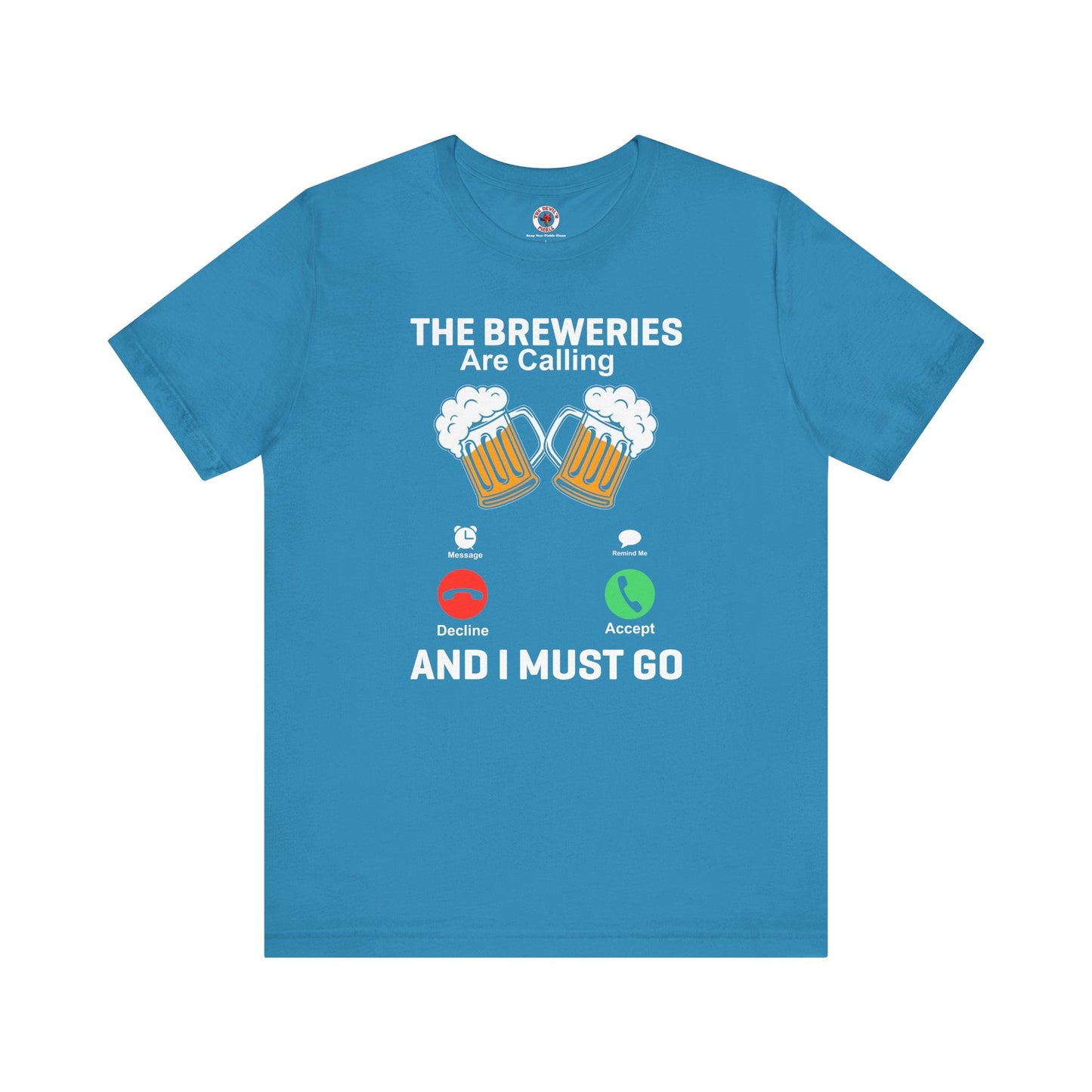 The Breweries Are Calling T-Shirt.