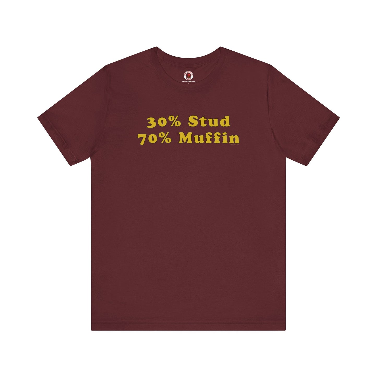 30% Stud 70% Muffin T-Shirt