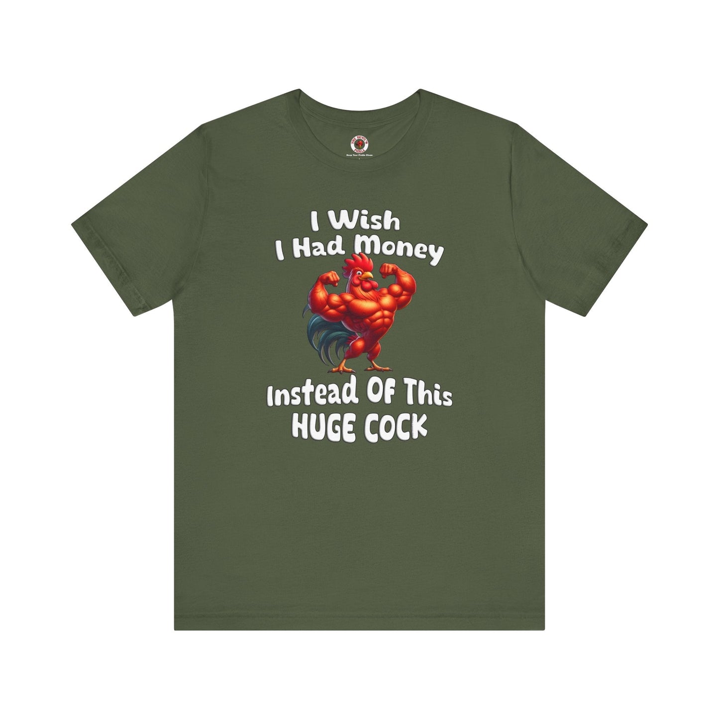 I Wish I had Money T-Shirt