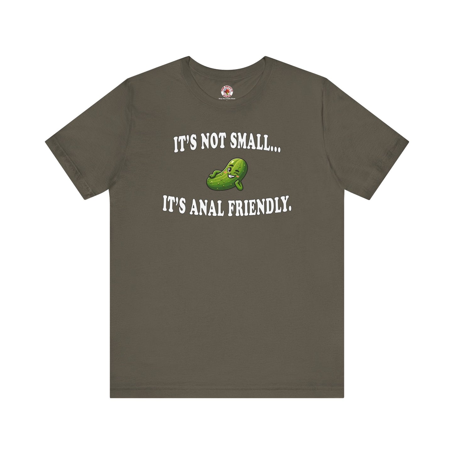 It's Not Small T-Shirt