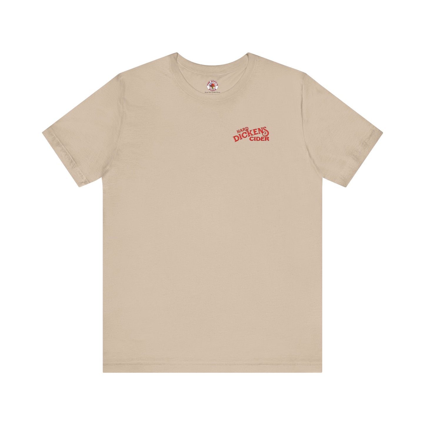 Hard Dickens Cider Front/Back T-Shirt