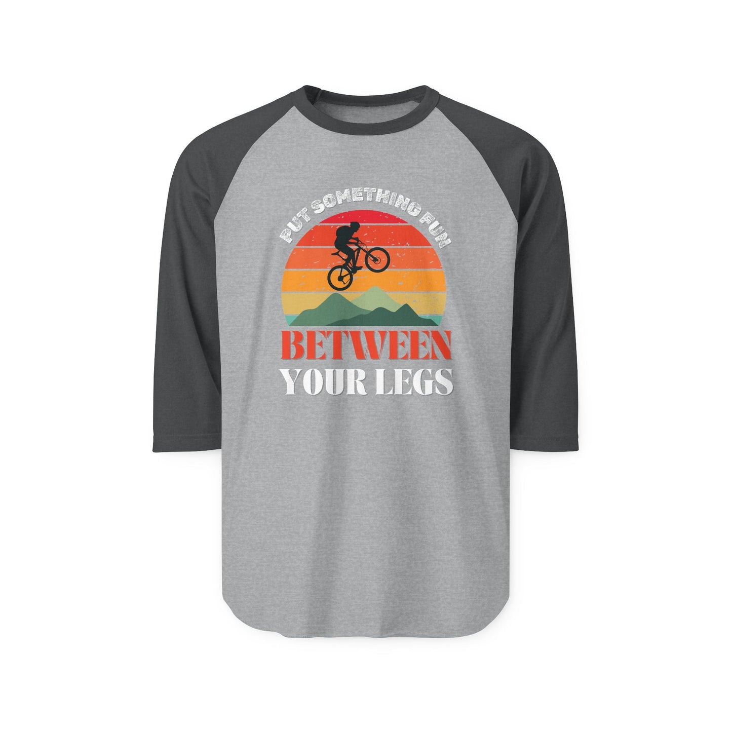 Put something fun between your legs  - Raglan Shirt, Funny Sports Tee, Casual Wear, Gift for Klunkers