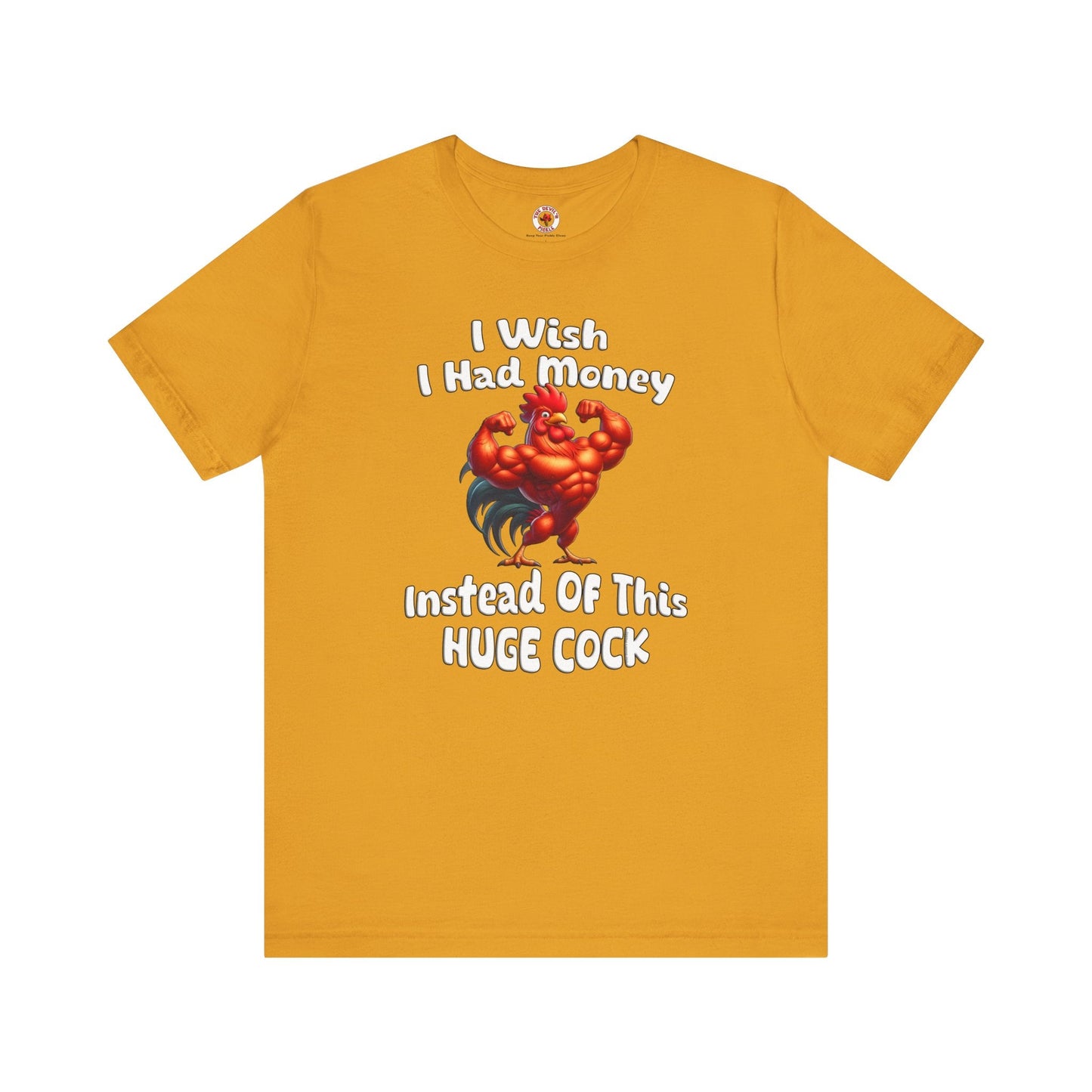 I Wish I had Money T-Shirt