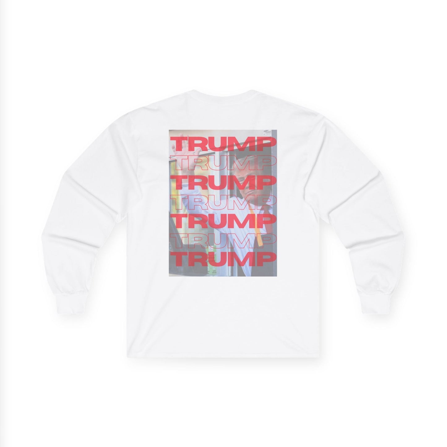 Trump Drive Thru Long Sleeve Shirt