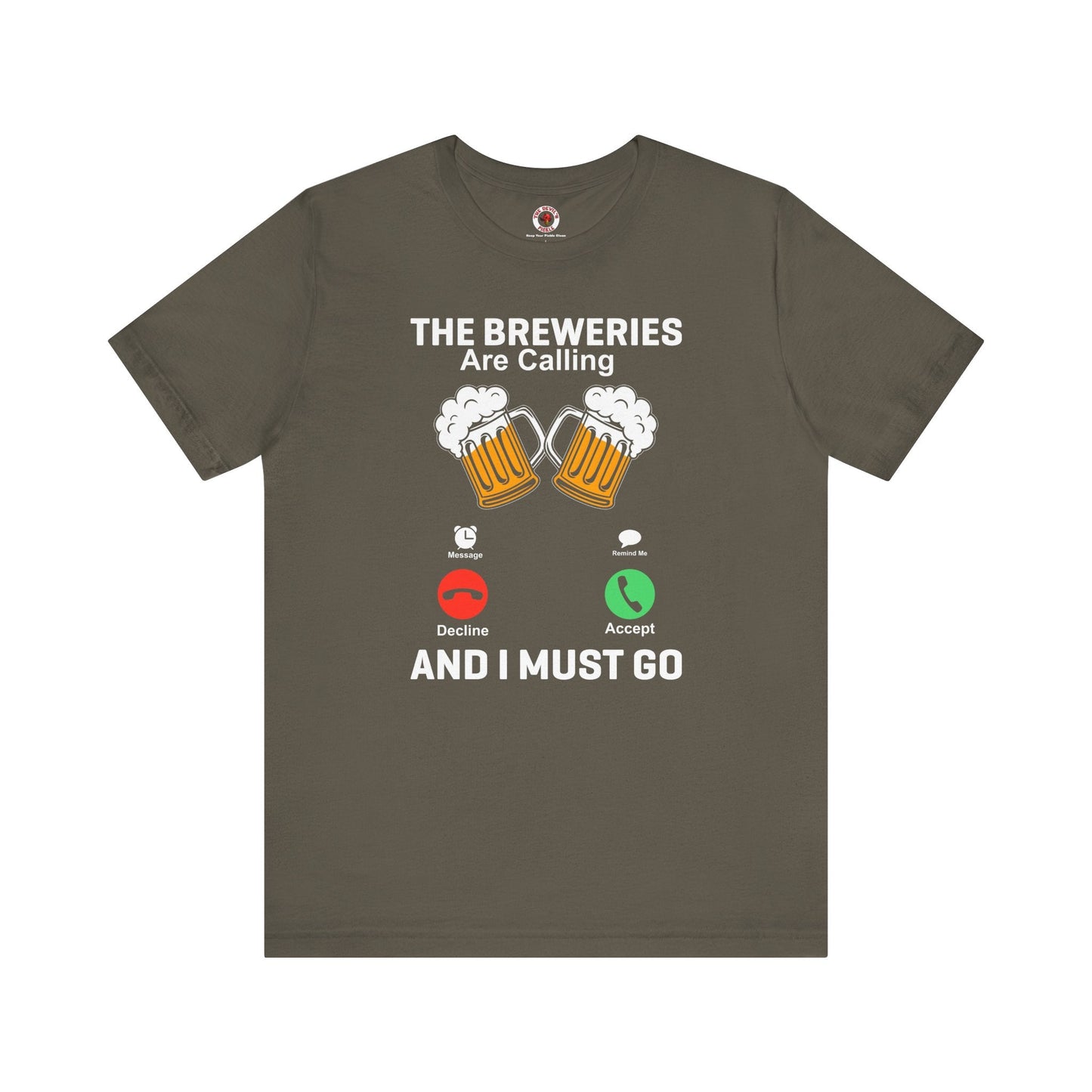 The Breweries Are Calling T-Shirt.