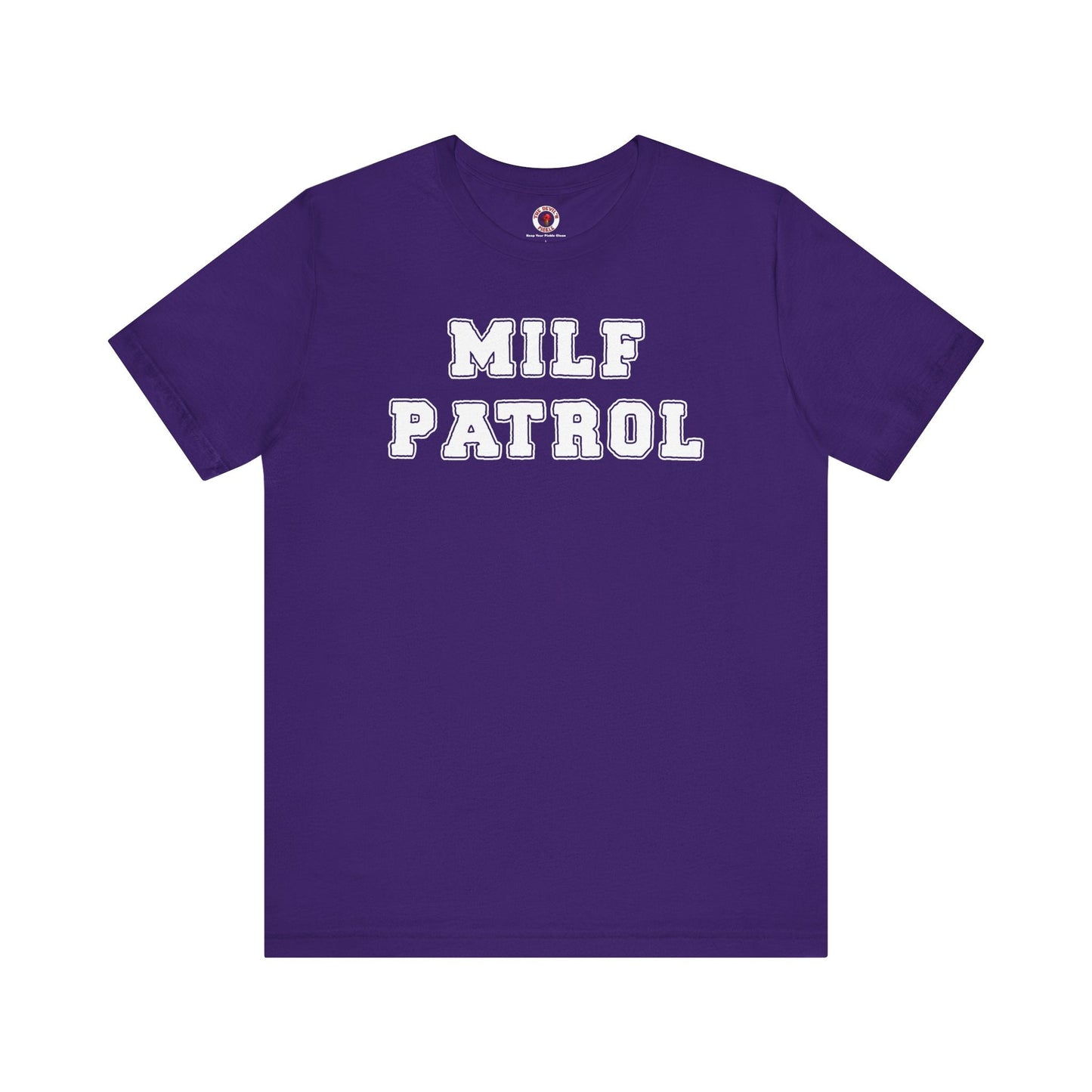 MILF Patrol T-Shirt