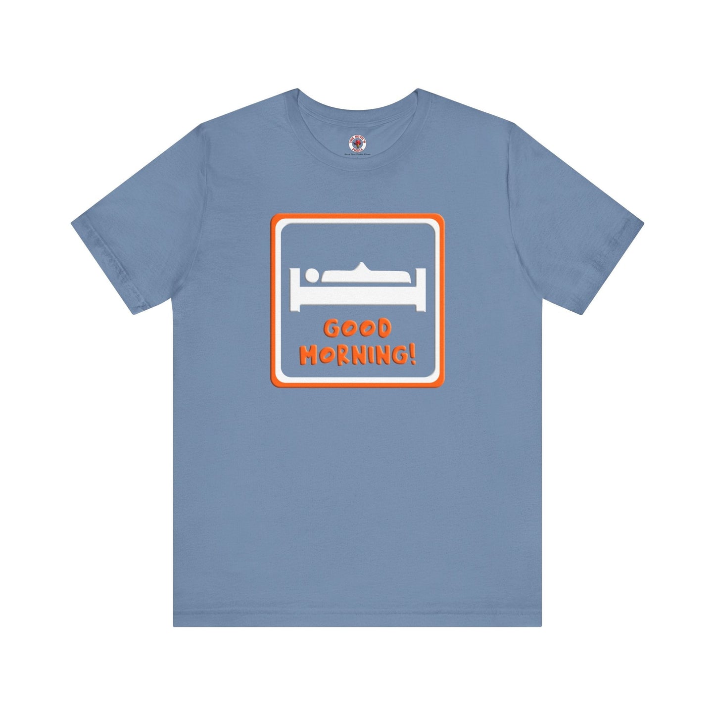 Good Morning T-Shirt