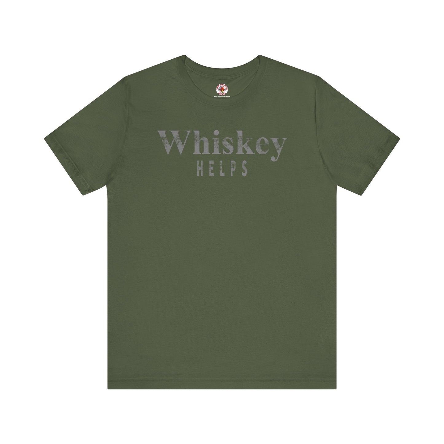 Whiskey Helps T-Shirt