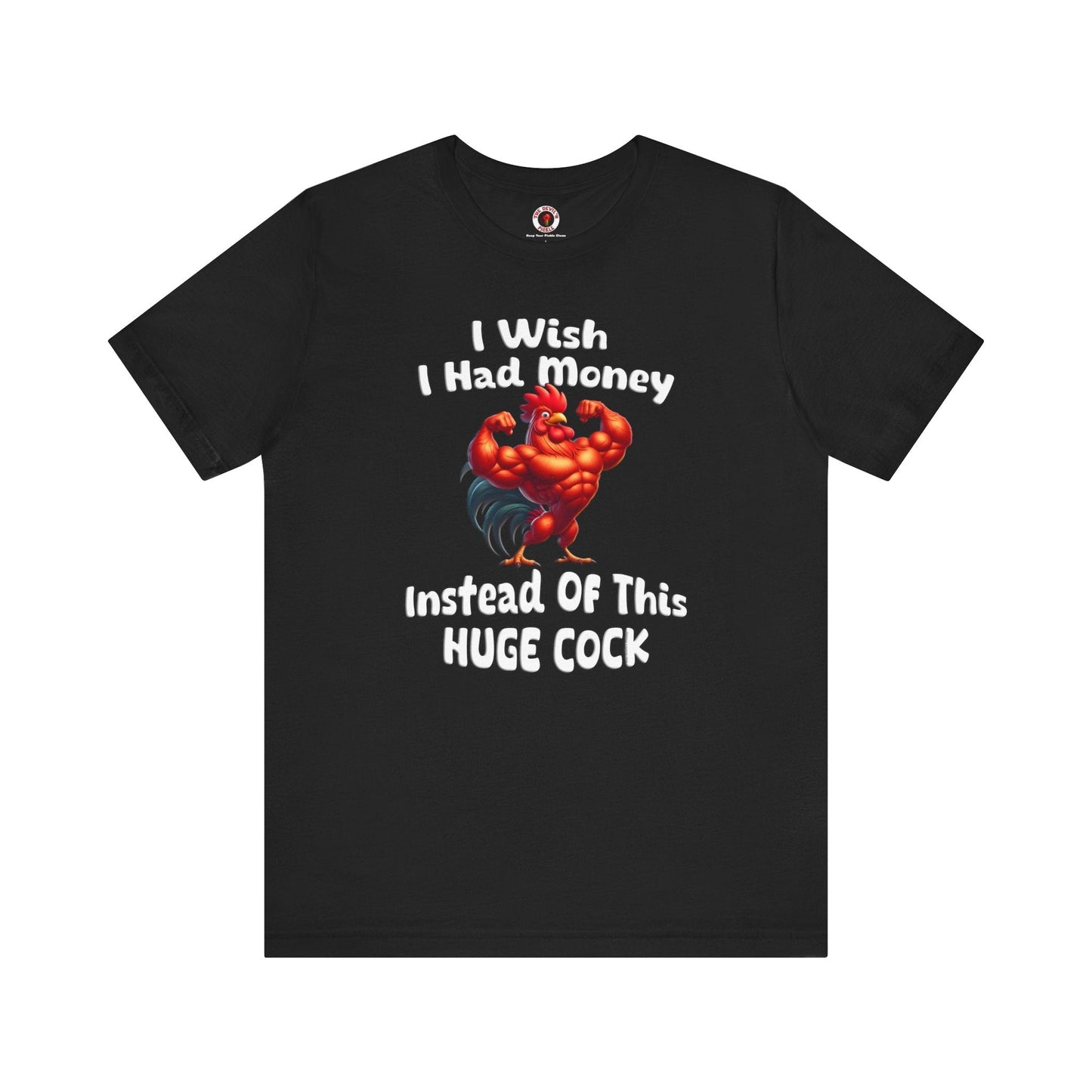 I Wish I had Money T-Shirt