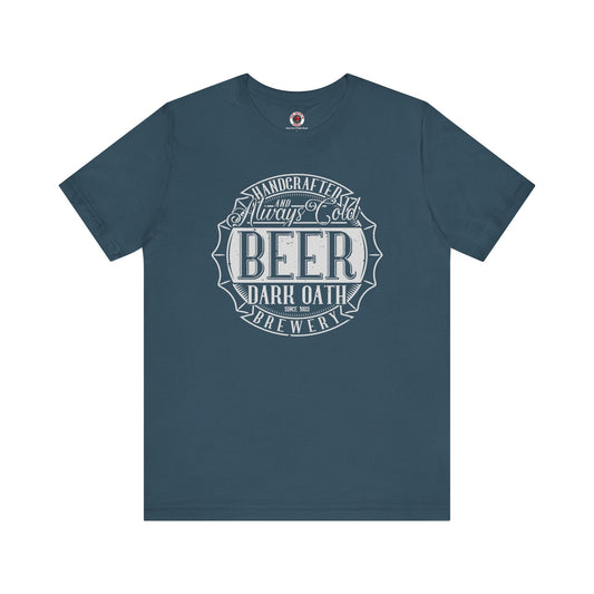 Handcrafted and Always Cold Beer T-Shirt