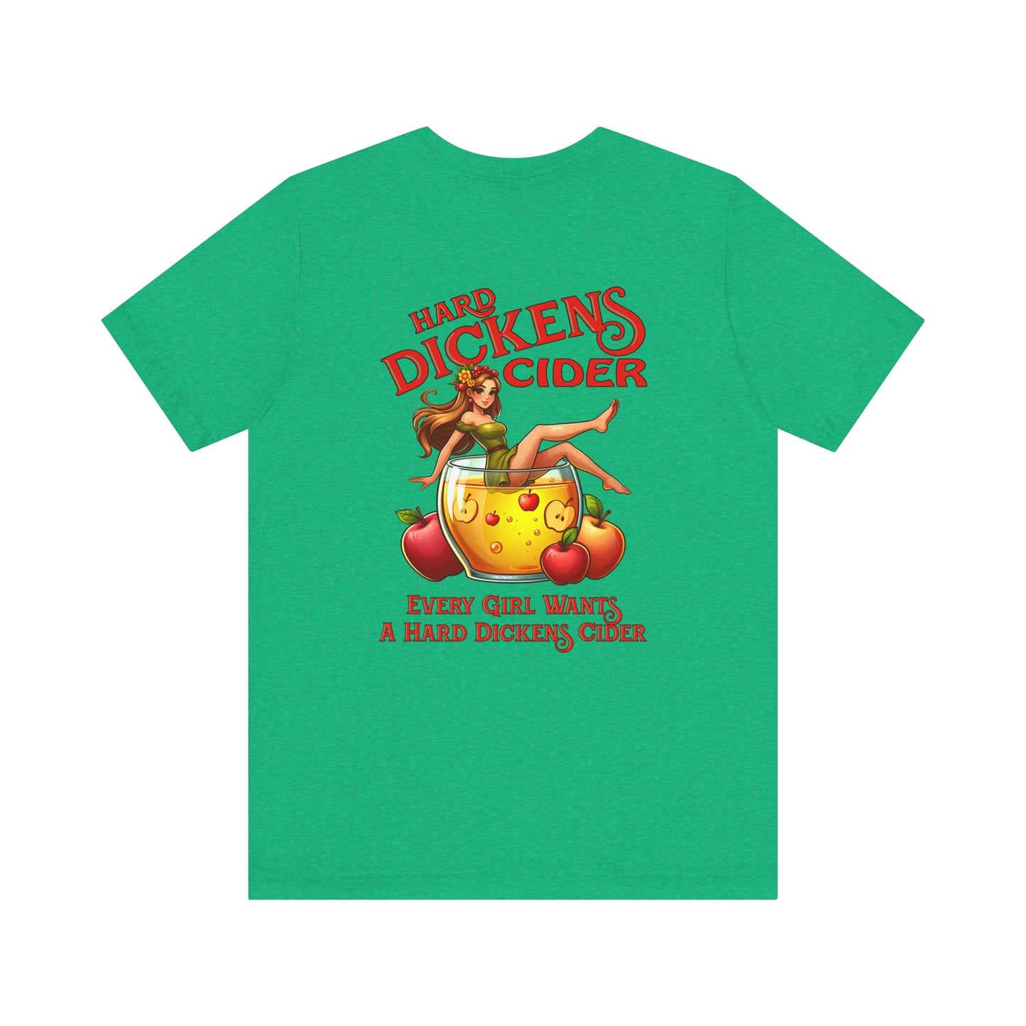 Hard Dickens Cider Front/Back T-Shirt