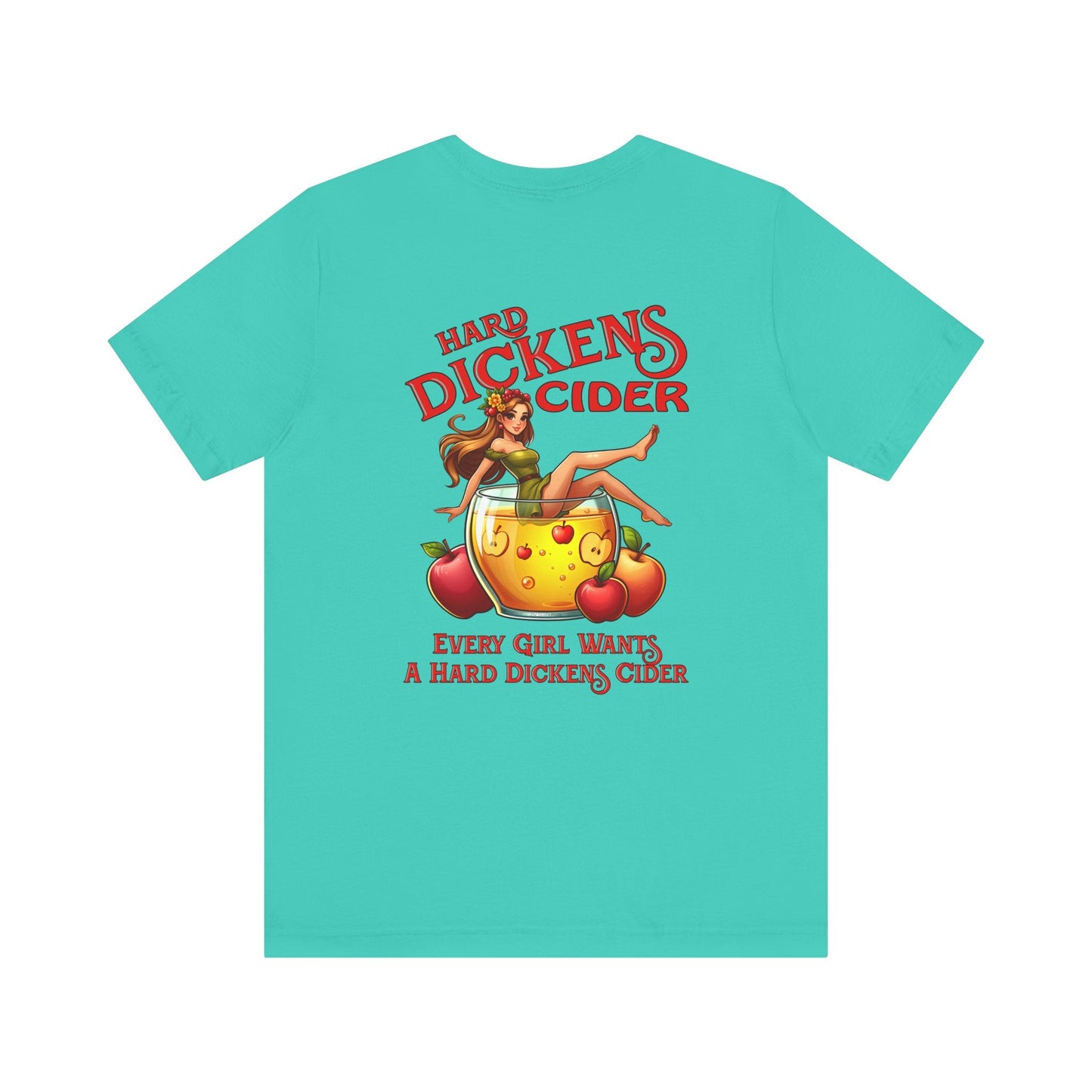 Hard Dickens Cider Front/Back T-Shirt