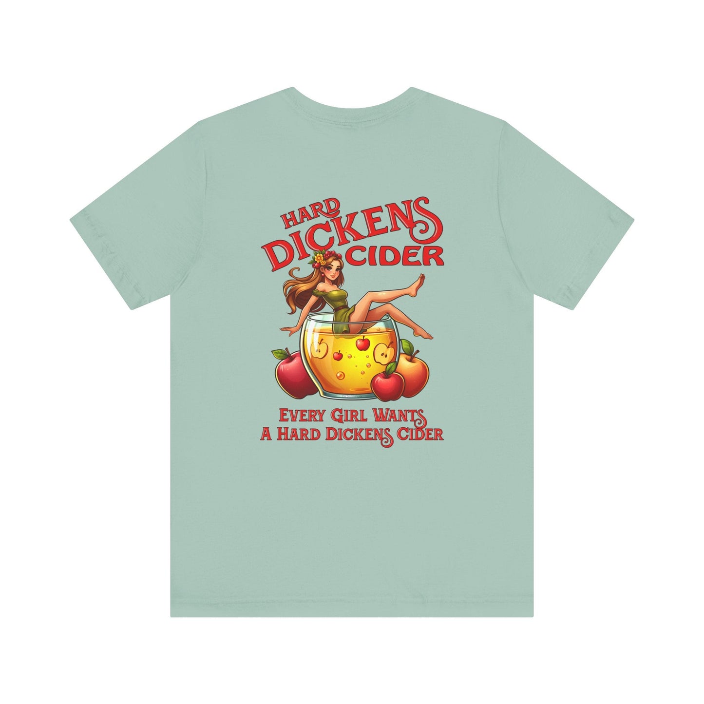 Hard Dickens Cider Front/Back T-Shirt