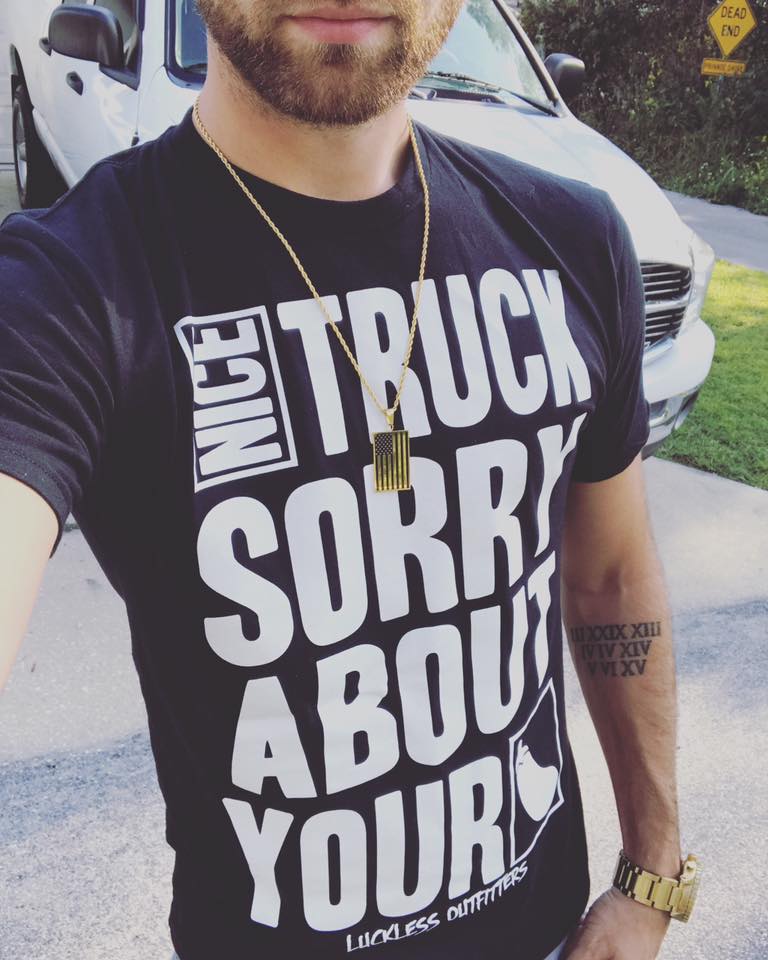 Nice Truck Sorry About Your (Multiple Styles)