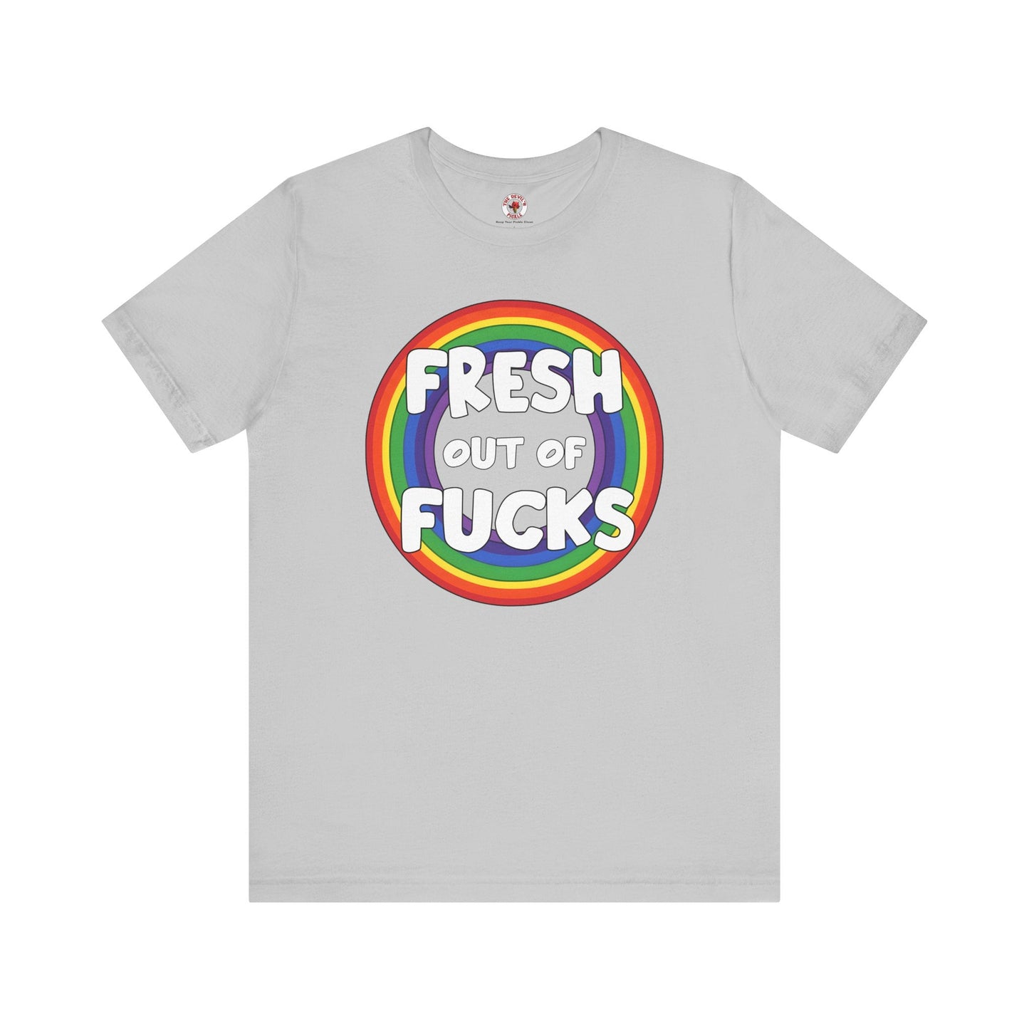 Fresh Out Of Fucks T-Shirt