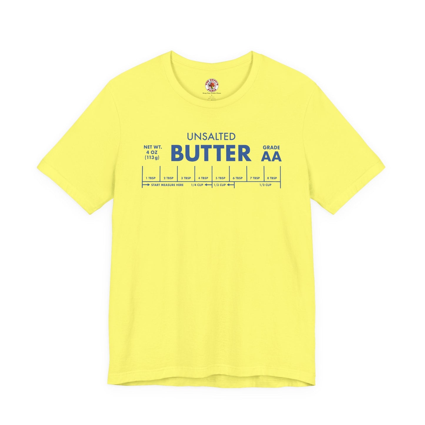 Unsalted Butter T-Shirt