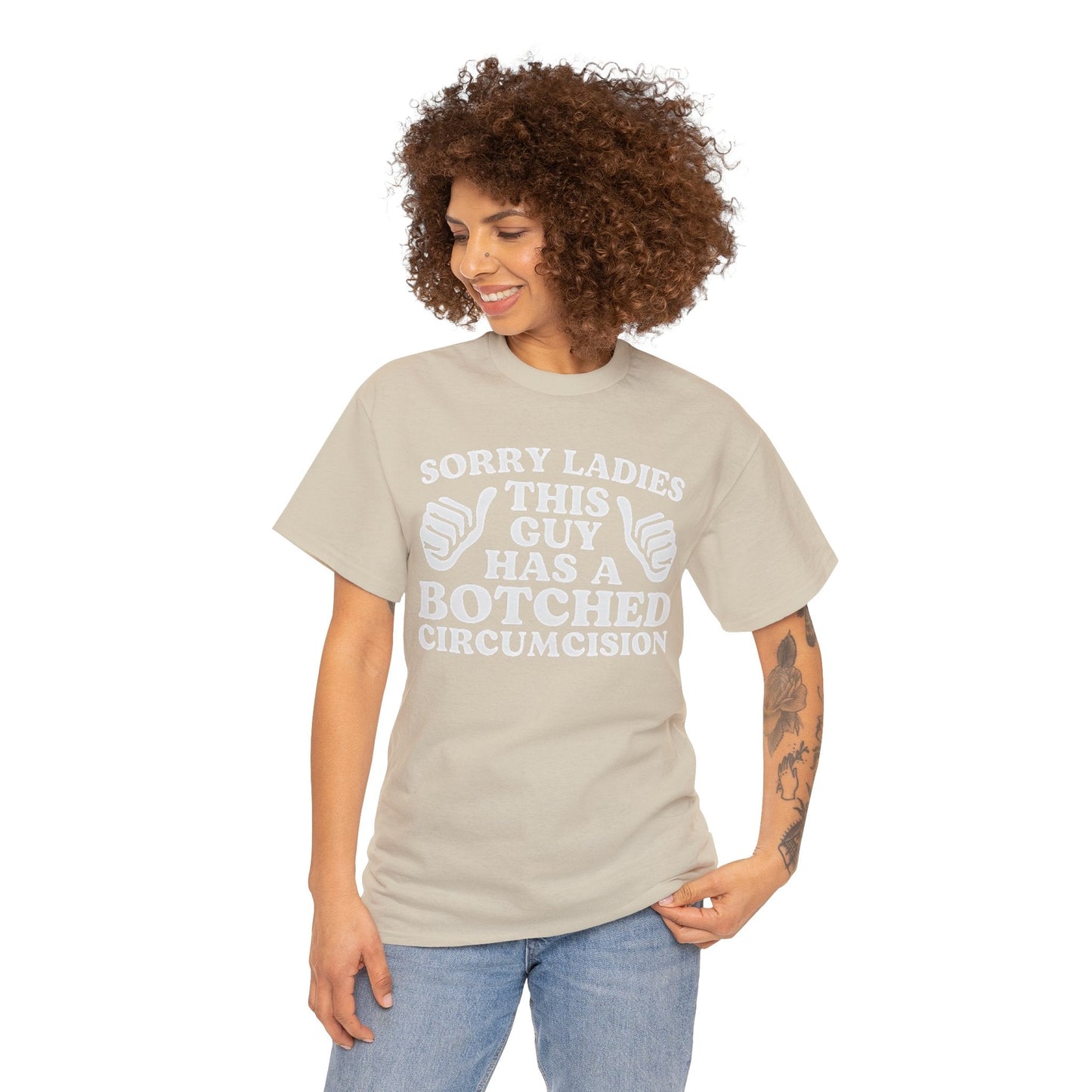 Sorry Ladies This Guy Has A Botched Circumcision Funny Shirt