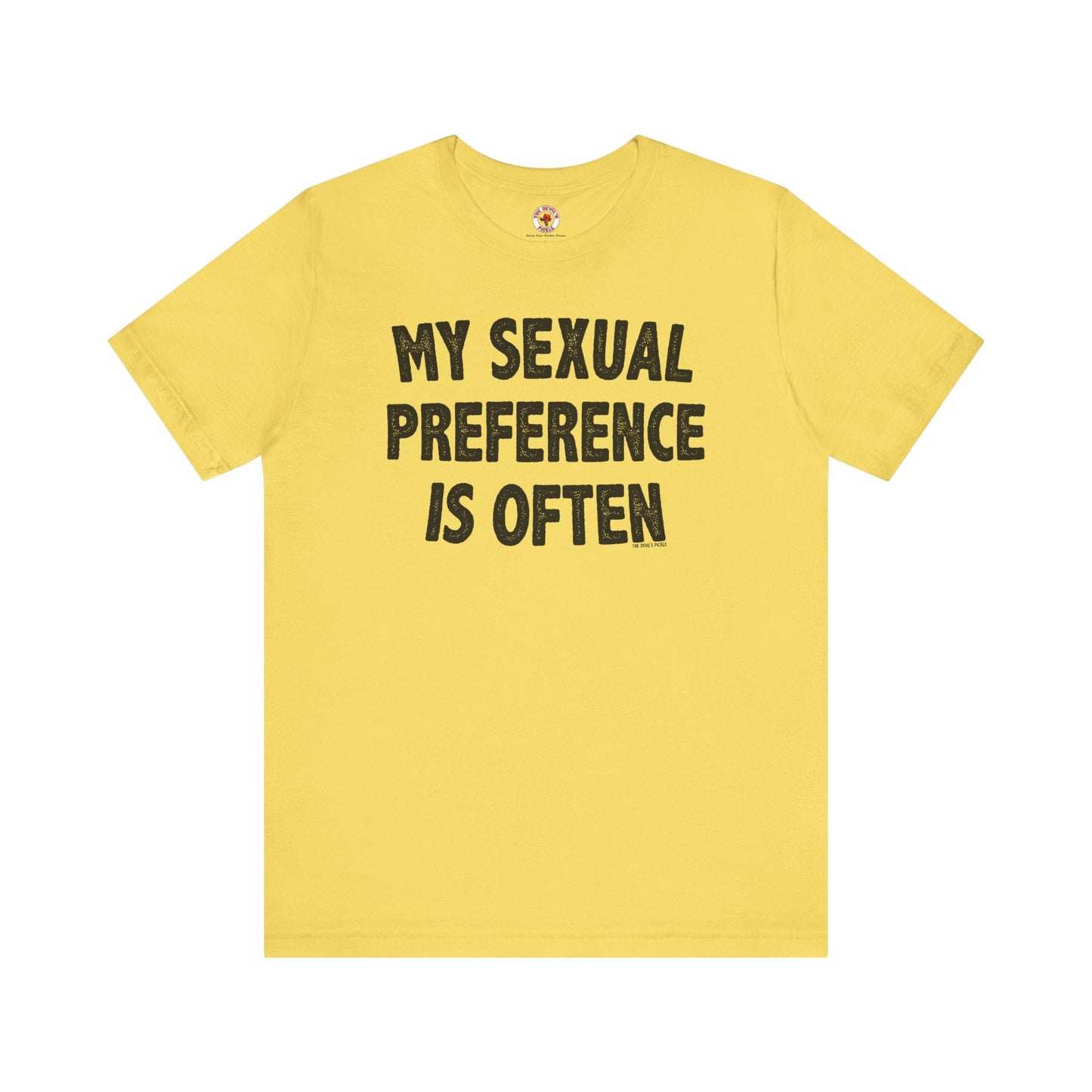 My Sexual Preference Is Often T-Shirt