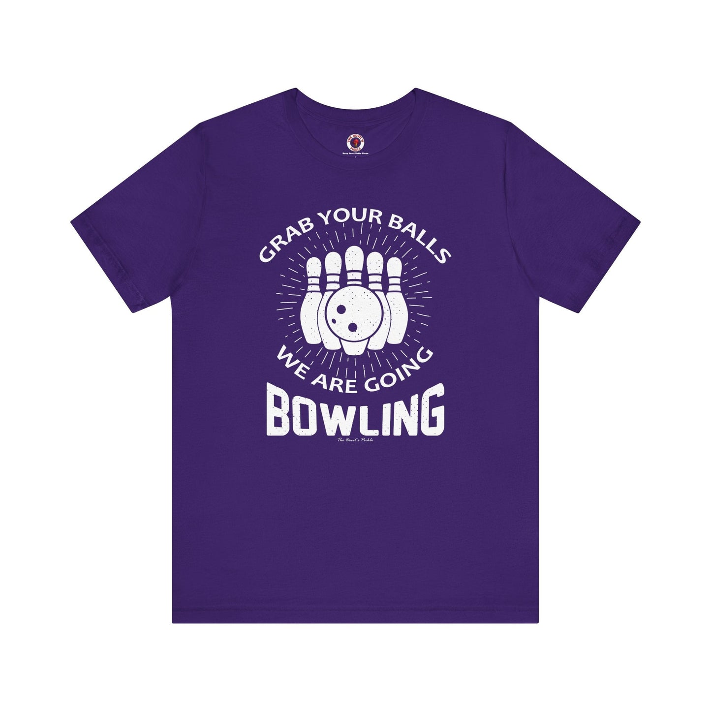 Grab Your Balls We Are Going Bowling T-Shirt