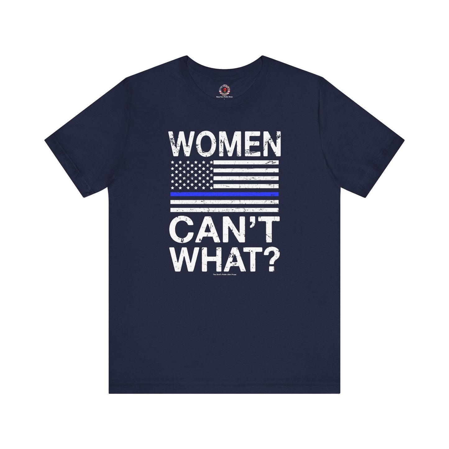 Women Can't What T-Shirt