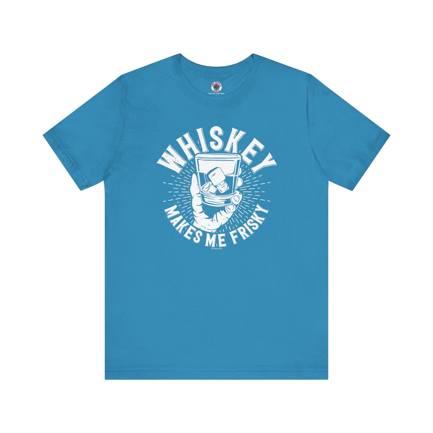 Whiskey Makes Me Frisky T-Shirt
