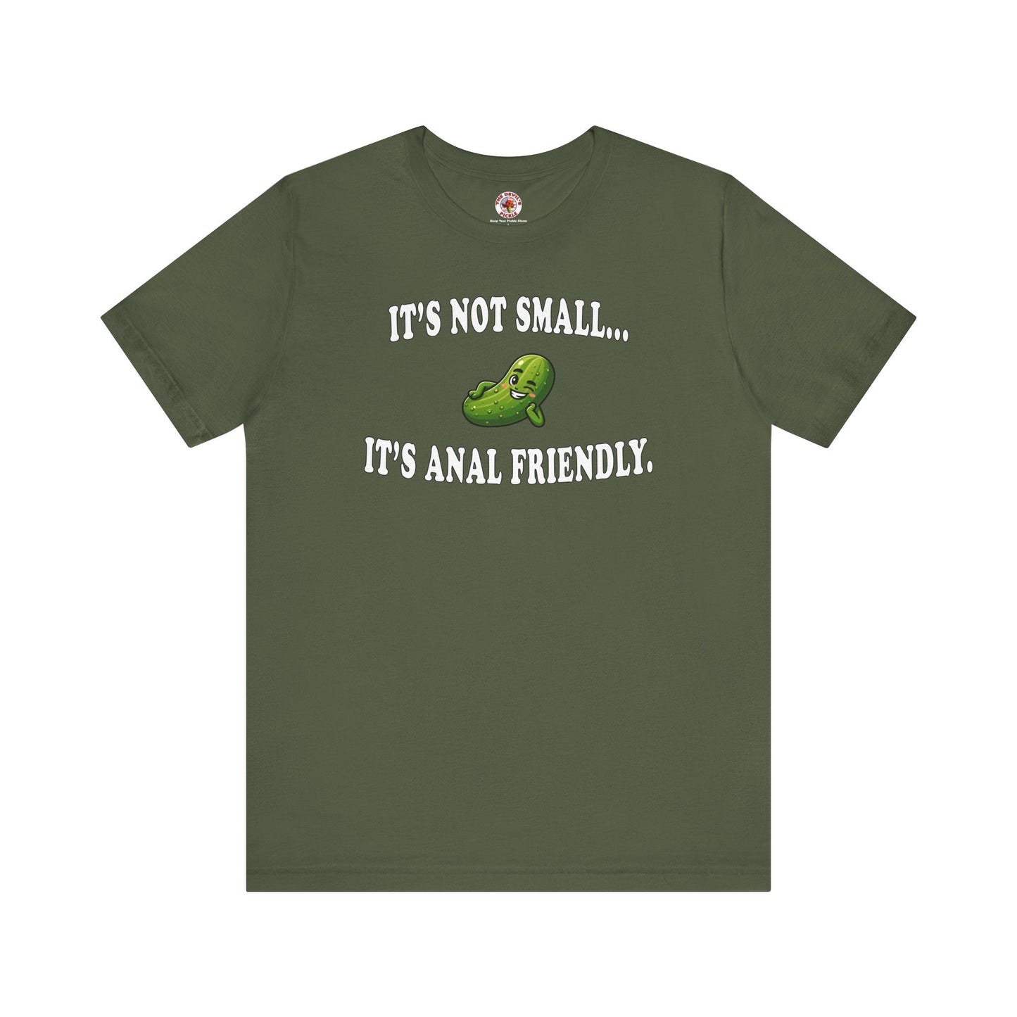 It's Not Small T-Shirt