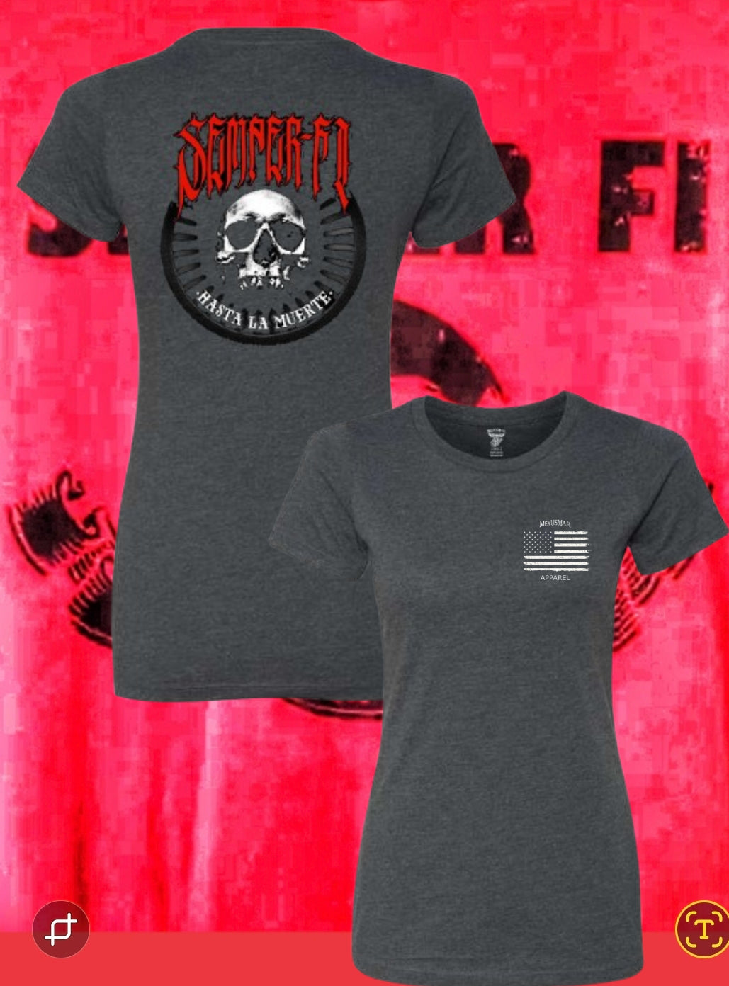 Semper Fi Hasta La Muerte 2.0 Women's T-Shirt by La Linea MEXUSMAR