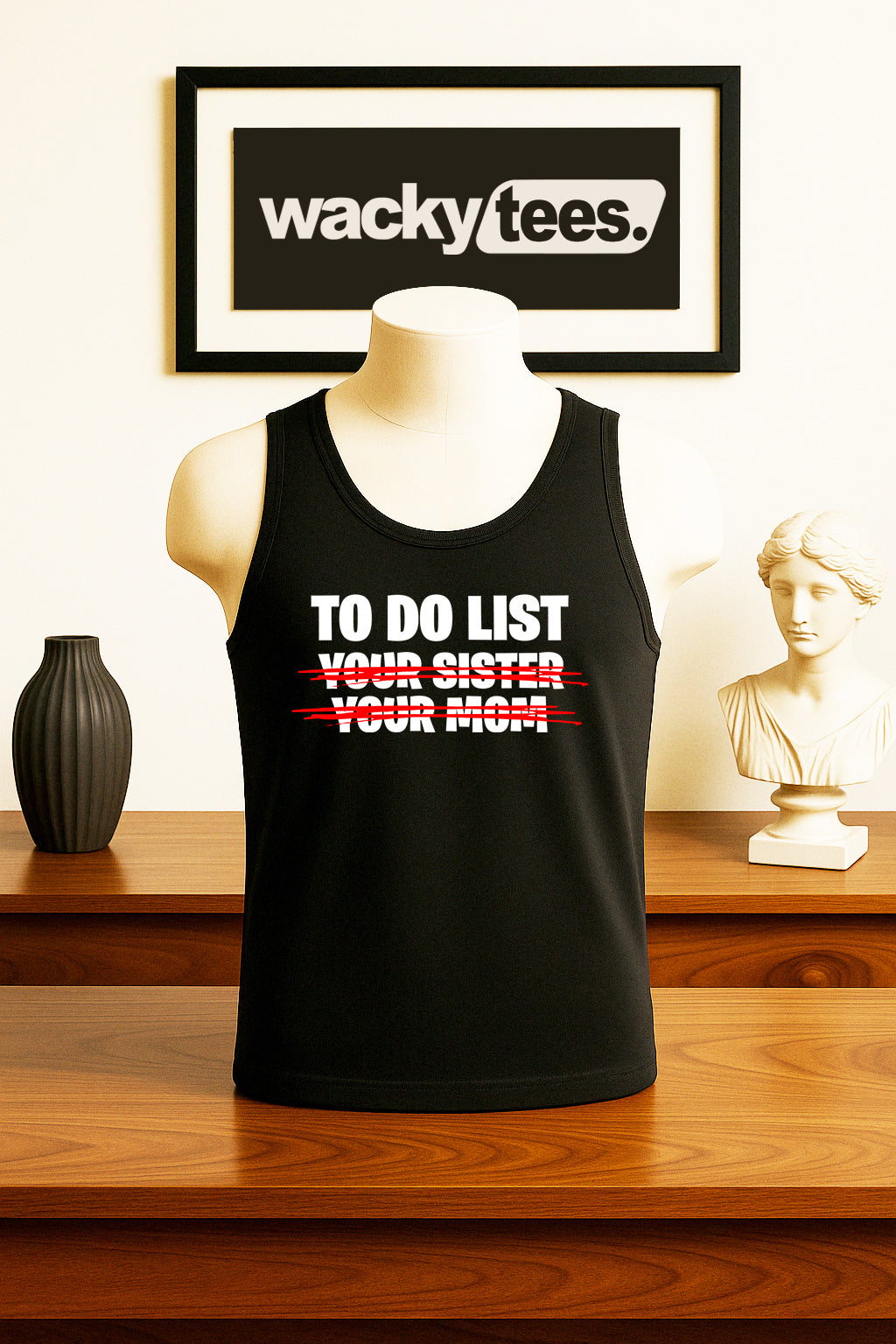 To Do List Your Sister Your Mom Funny Adult Humor Graphic Tee Shirt