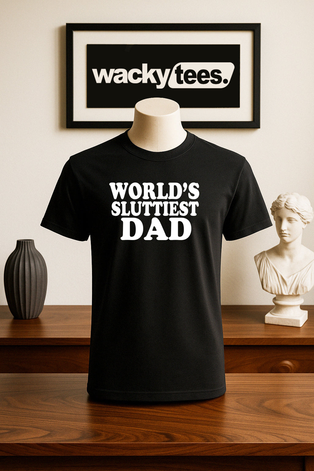 Worlds Sluttiest Dad Funny Adult Humor Graphic Tee Shirt