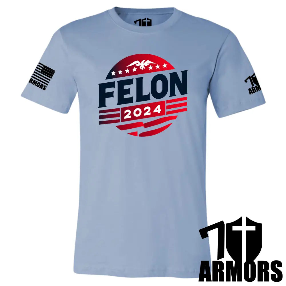 FELON T-SHIRT