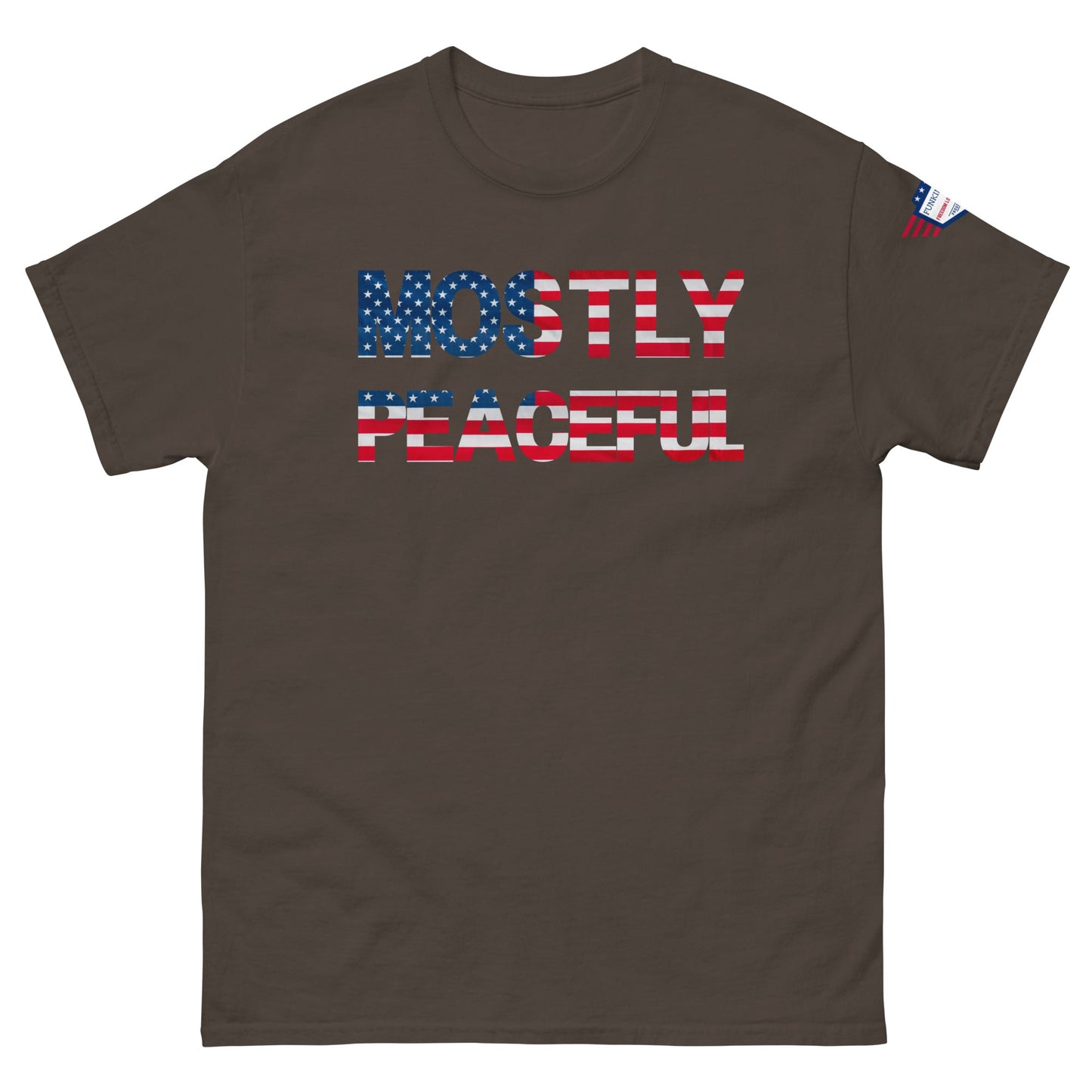 Hilarious Sarcastic Comment Graphic on Unisex T-Shirt - MOSTLY PEACEFUL - USA